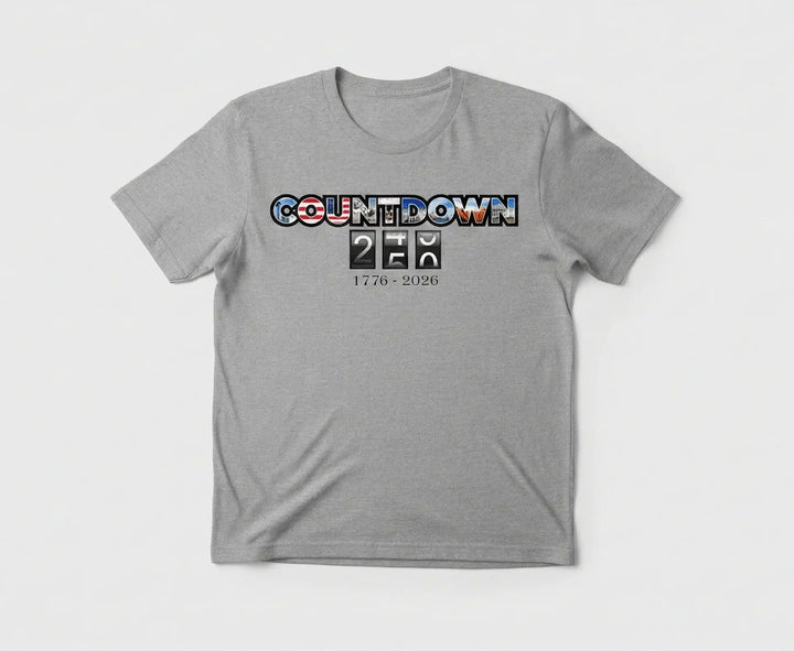 America's 250th Anniversary Countdown T-Shirt - 1776-2026 Commemorative